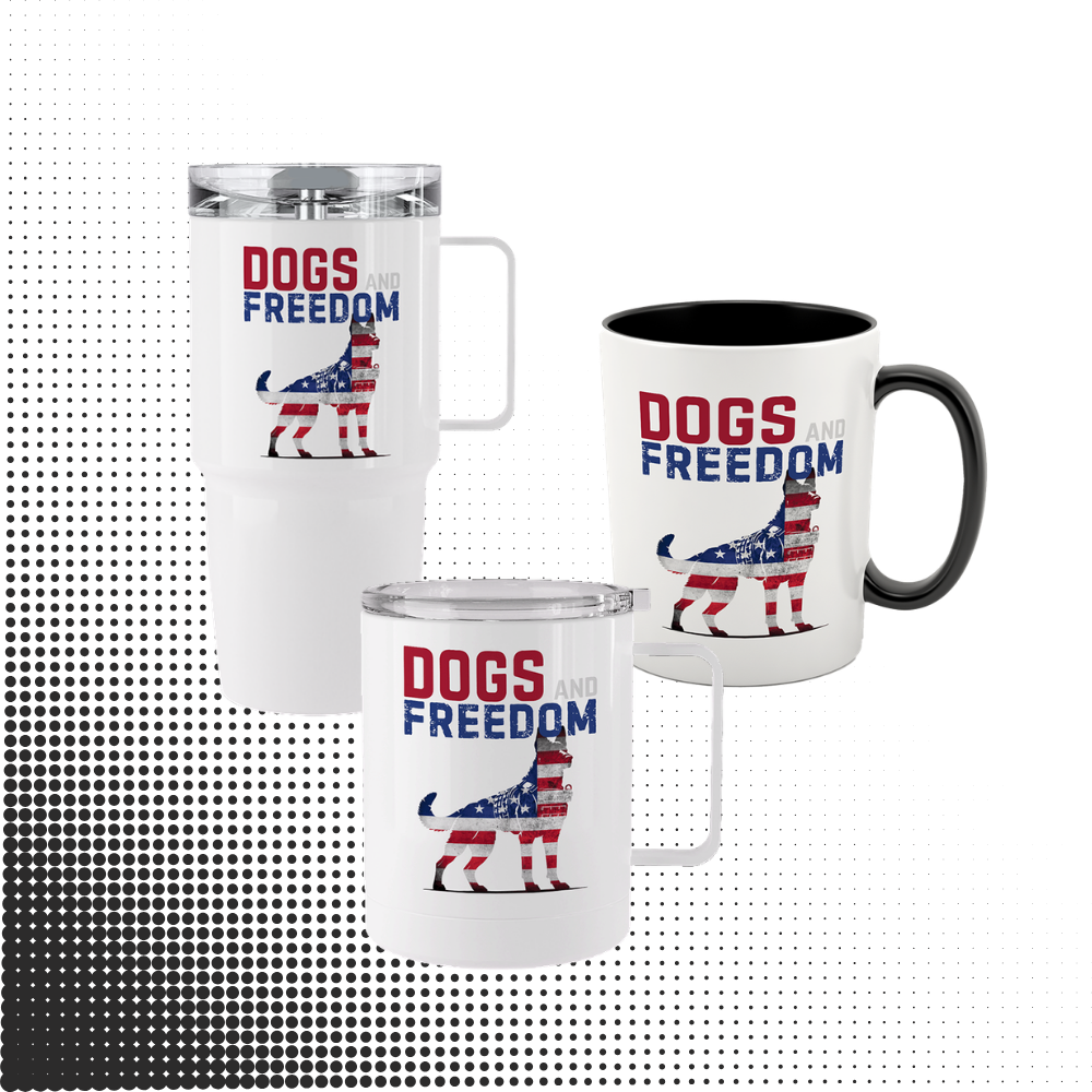 Dogs & Freedom Tumblers & Ceramic Mug