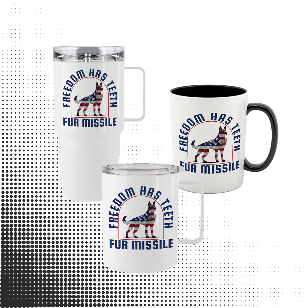 Freedom Has Teeth Tumblers & Ceramic Mug