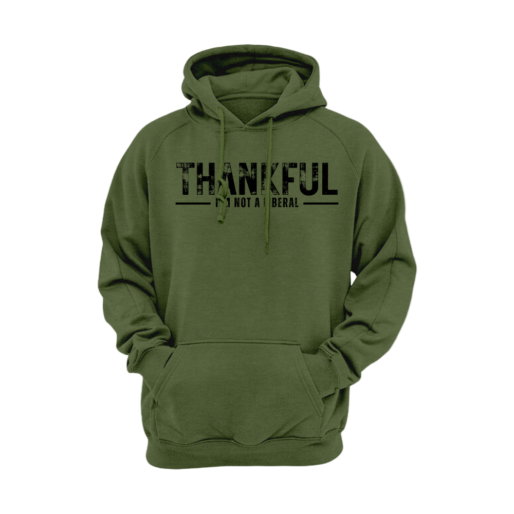 Dark Horse | "Thankful I'm not Liberal" Hoodie