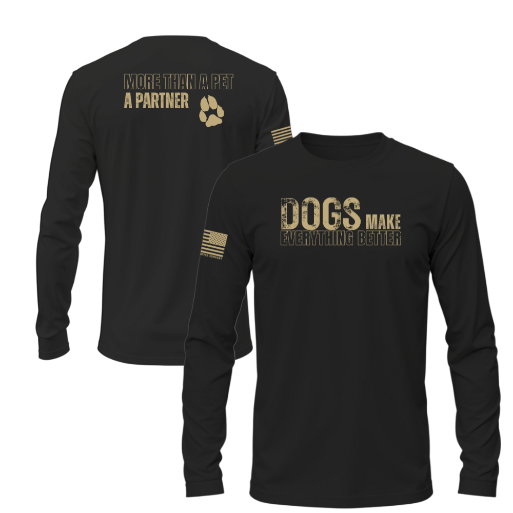 “Black long sleeve shirt with ‘Dogs Make Everything Better’ text on the front and ‘More Than a Pet, A Partner’ paw graphic on the back.”