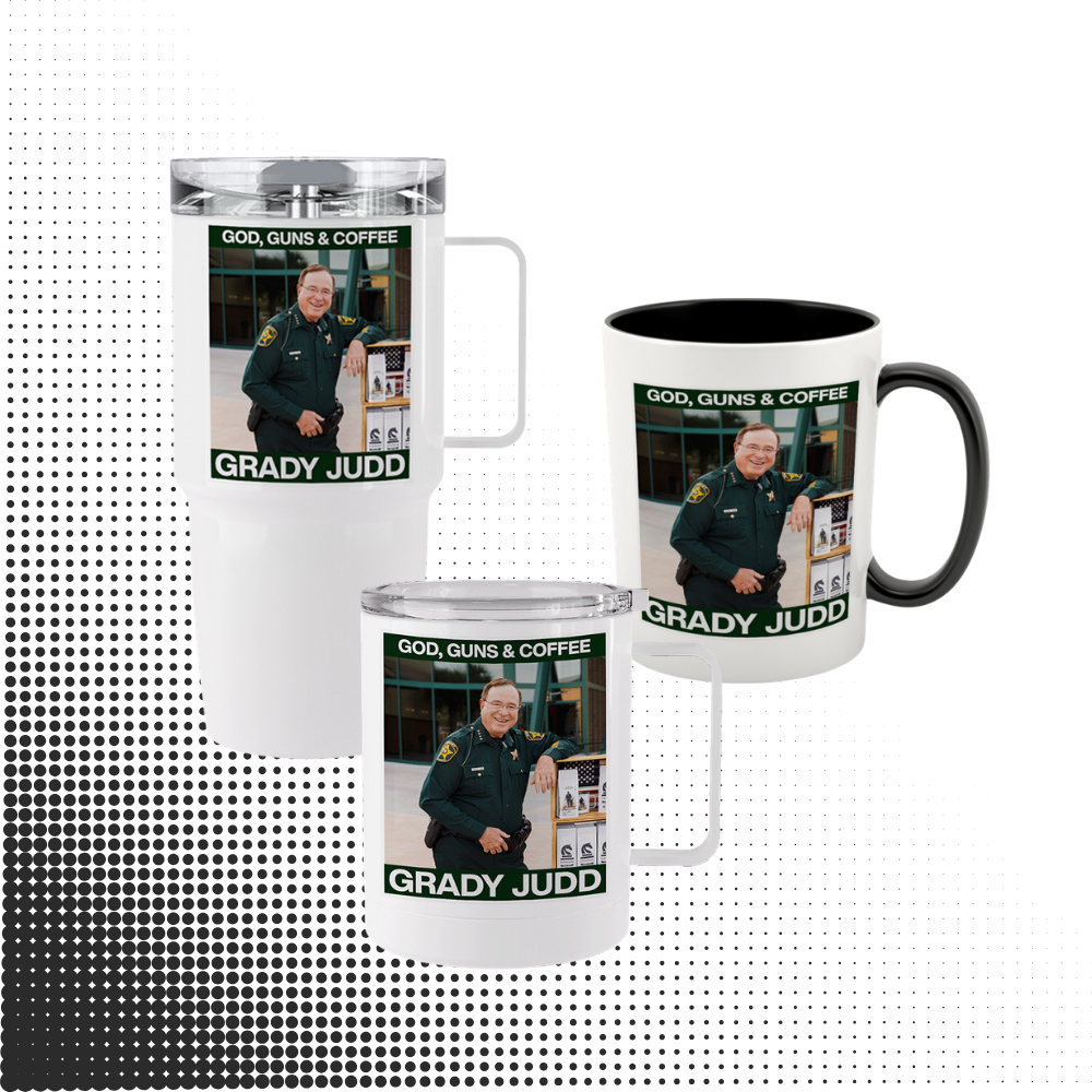 Grady Judd | God, Guns & Coffee Tumblers & Ceramic Mug