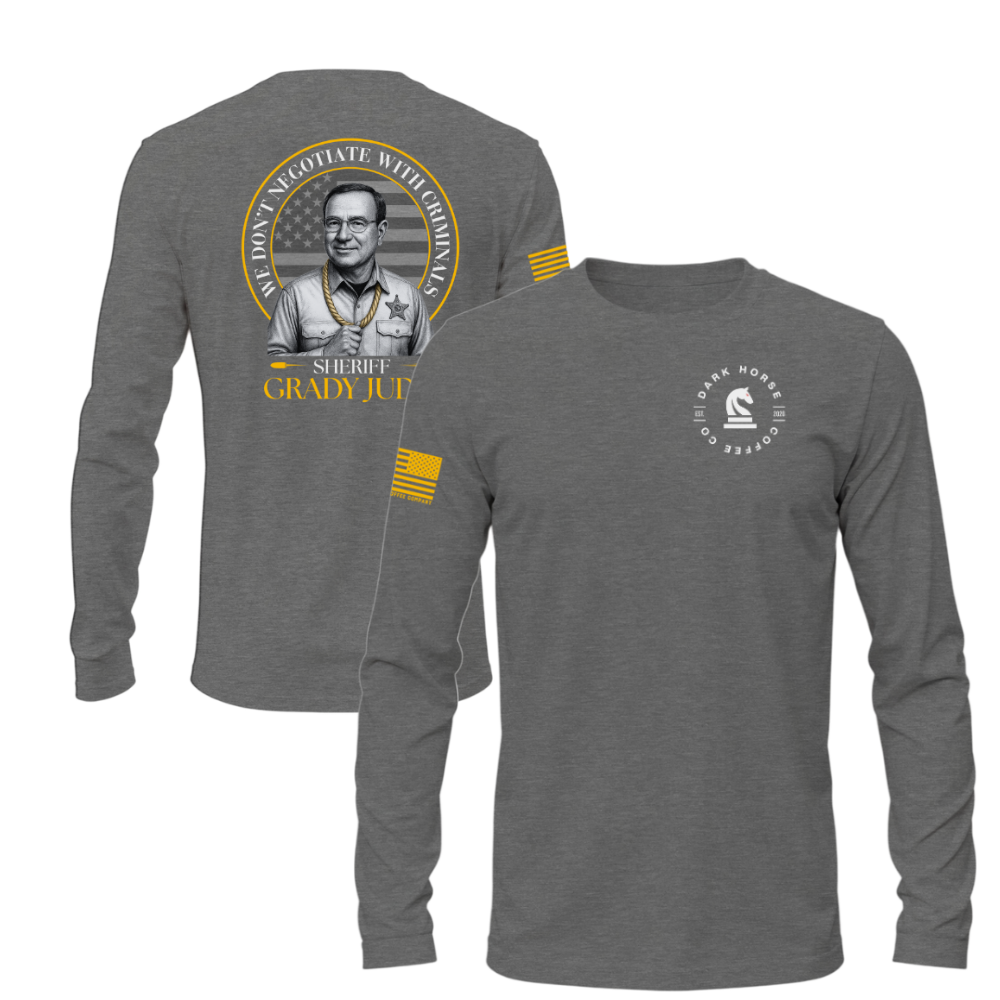 Dark Horse Coffee Co. Grady Judd “We Don’t Negotiate With Criminals” long sleeve shirt in charcoal with yellow accents and American flag sleeve print.