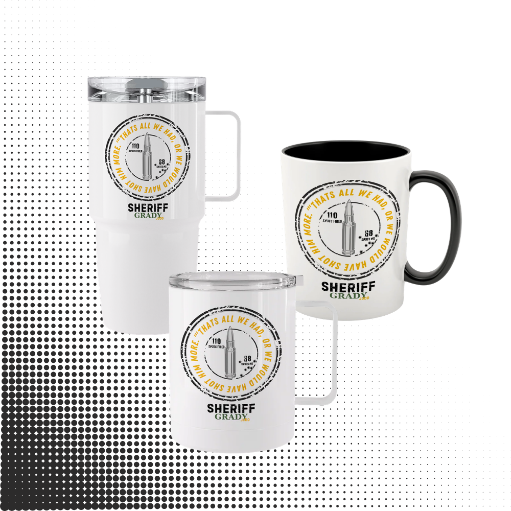 Grady Judd | “Out of Bullets" Tumblers & Mugs