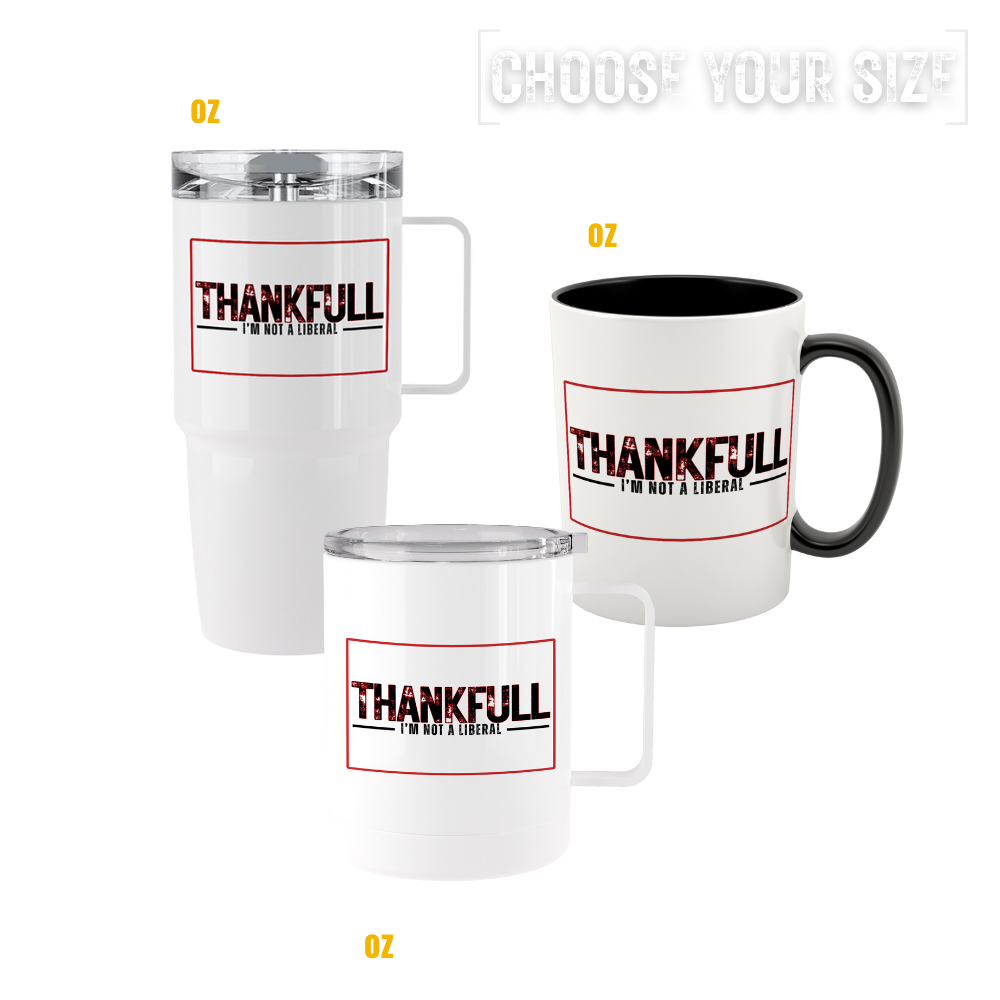 Trump Thankful tumblers and mug with bold statement design