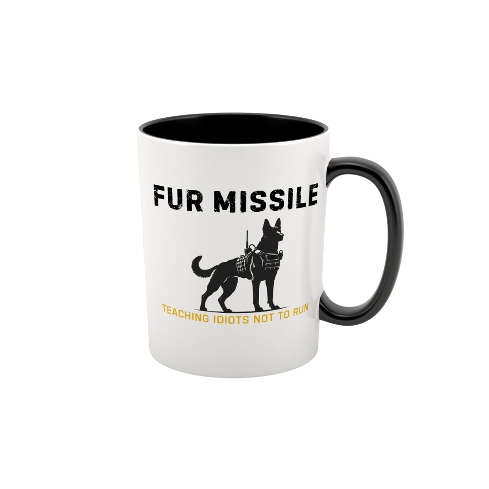 15oz ceramic Fur Missile mug with K9 design and “Teaching Idiots Not to Run” message.