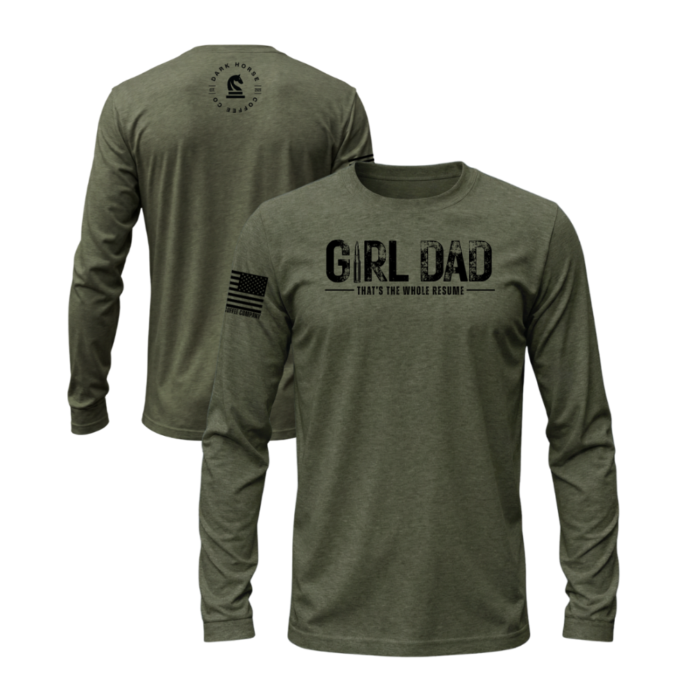 Girl Dad Military Green long sleeve t-shirt featuring the Girl Dad design — designed and printed in Florida by an American-owned small business.