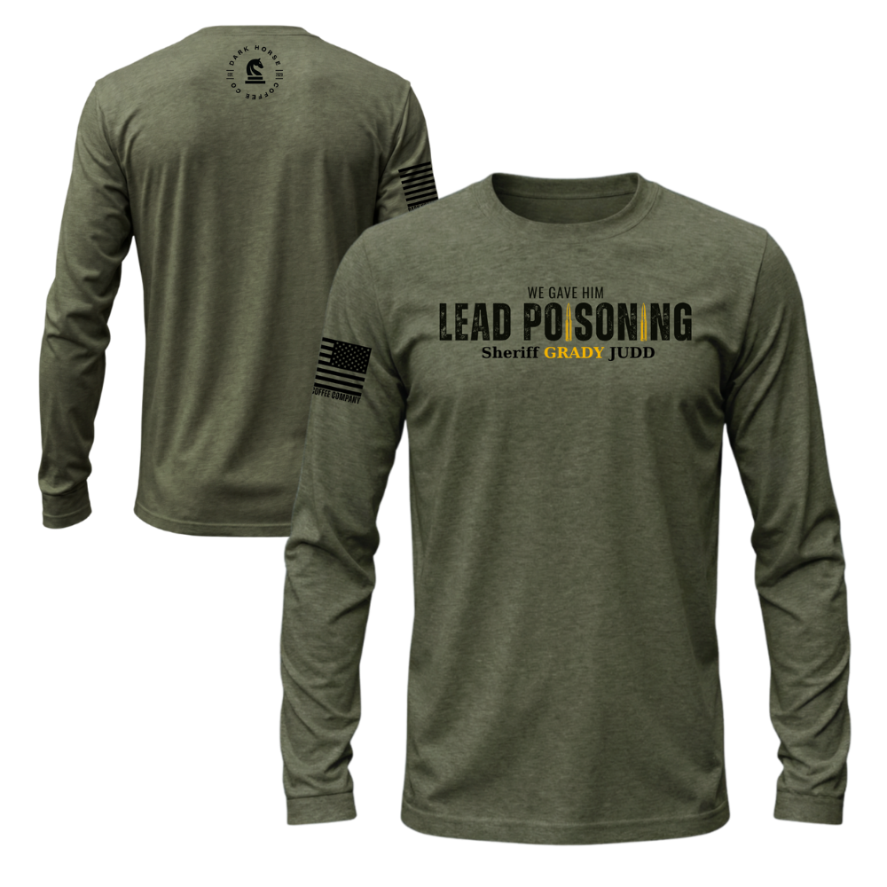 Lead Poisoning Military Green long sleeve t-shirt featuring the Lead Poisoning design — designed and printed in Florida by an American-owned small business.