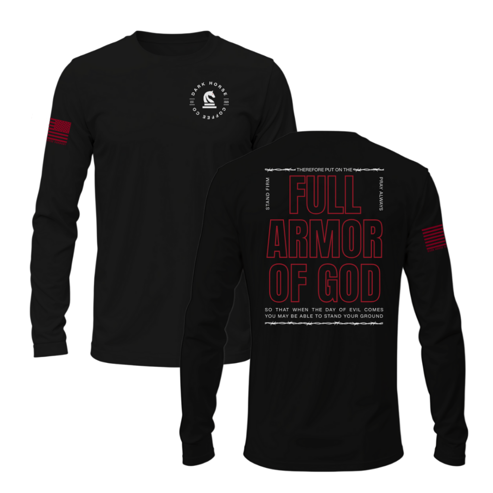Stand Firm | "Full Armor of God" Long Sleeve