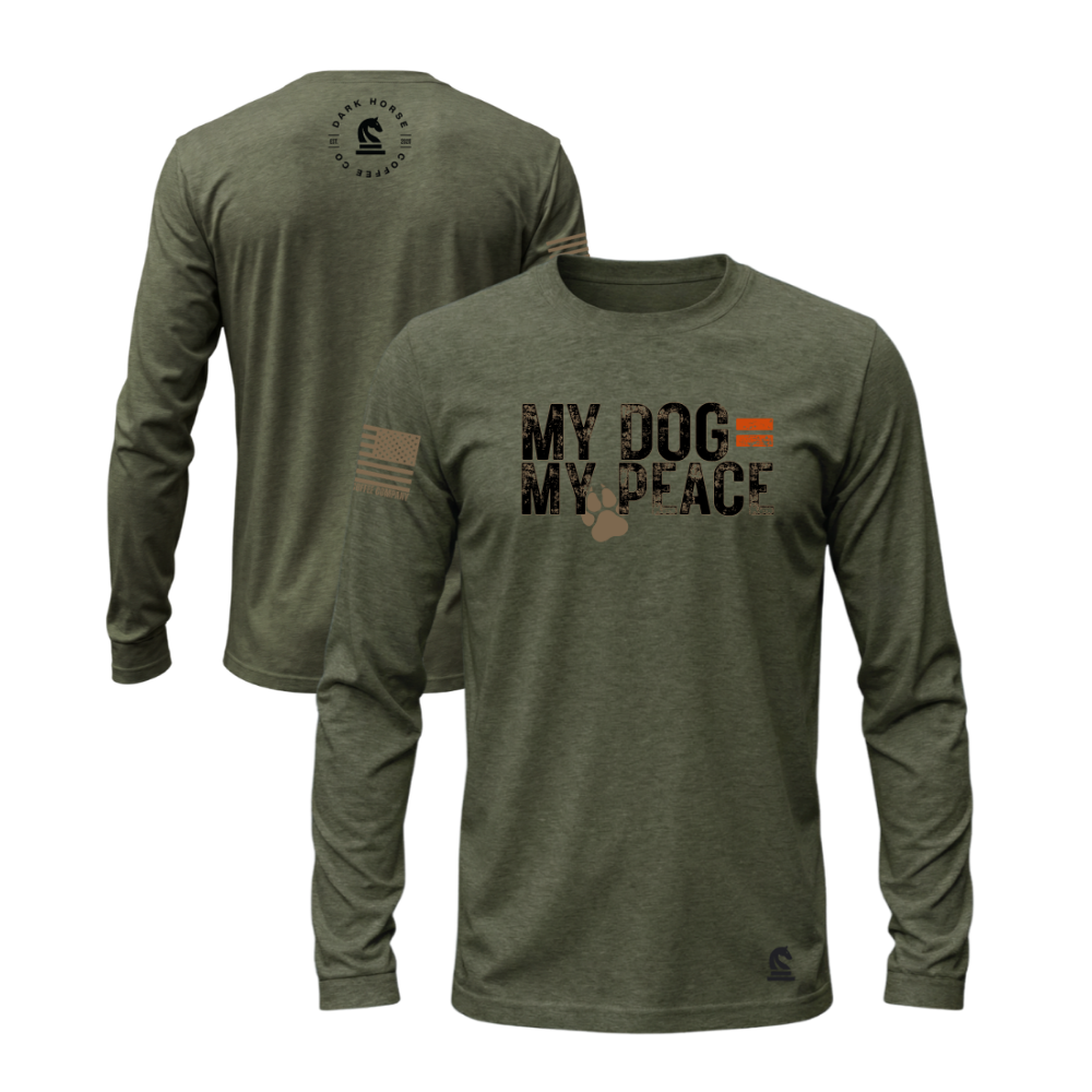 Military green long sleeve t-shirt featuring the My Dog = My Peace design — an olive-green dog-lover tee built for cooler walks and layering.