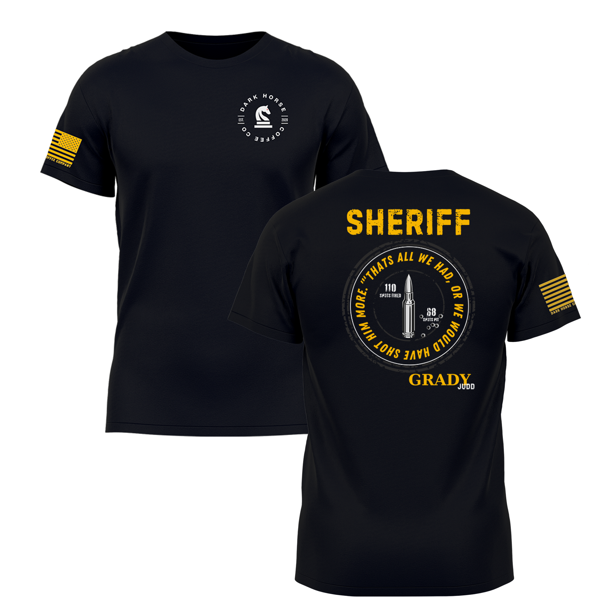 Grady Judd | Out of Bullets V1 Tshirt
