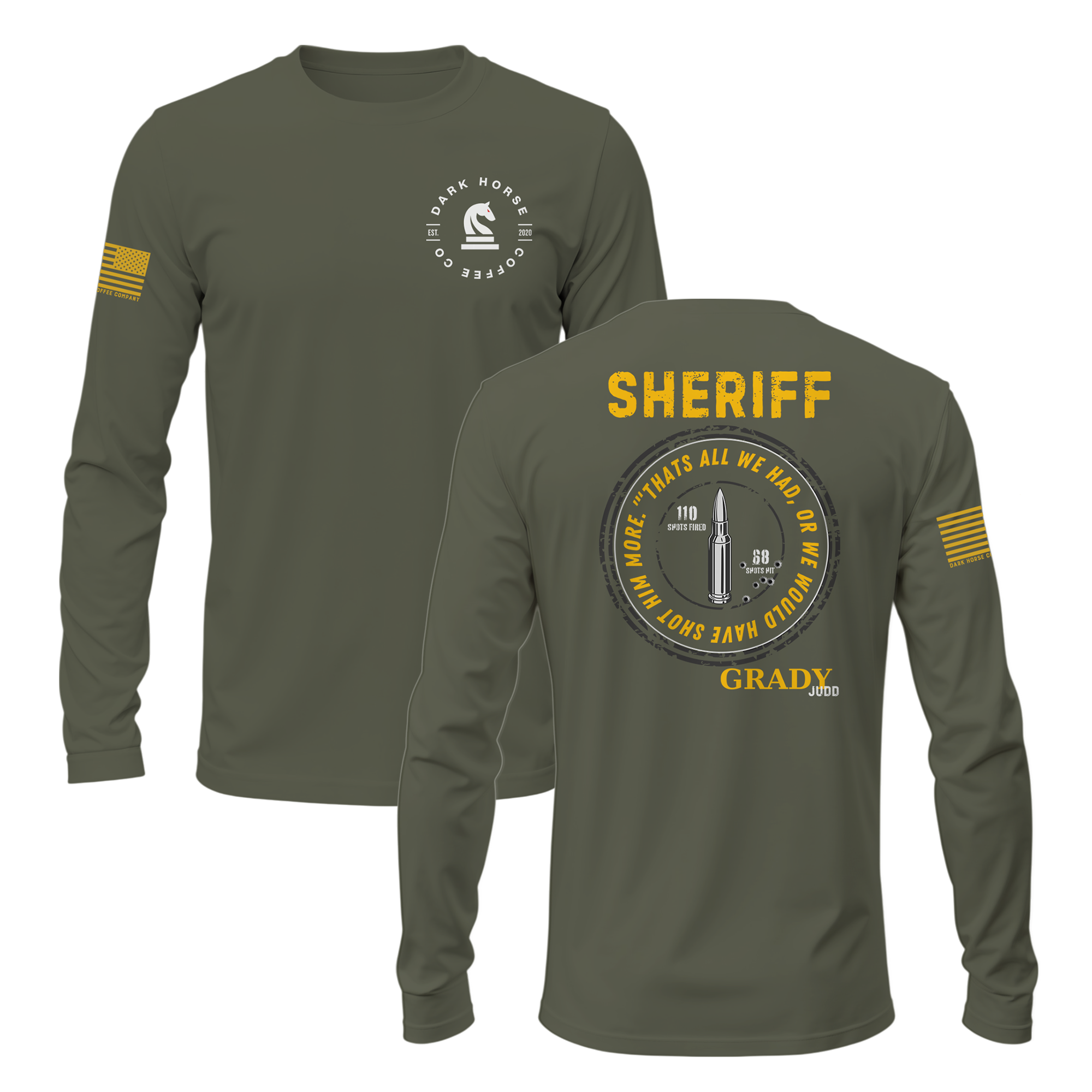 Grady Judd | Out of Bullets V1 Long Sleeve Shirt