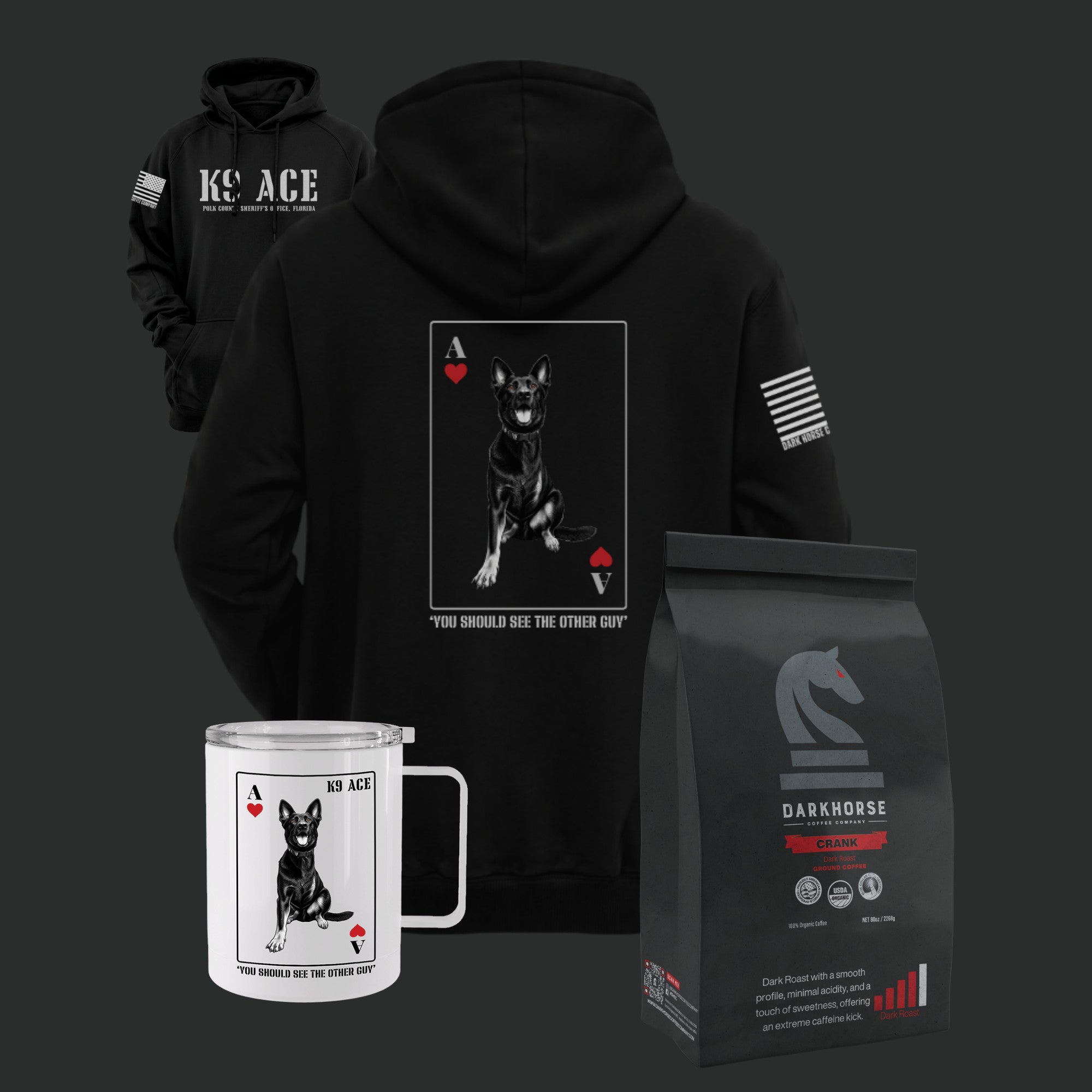 K9 ACE Other Guy Hoodie in Black, back and front, with 12oz stainless steel mug and a 5 lb bag of Dark Horse coffee - The Whole Unit