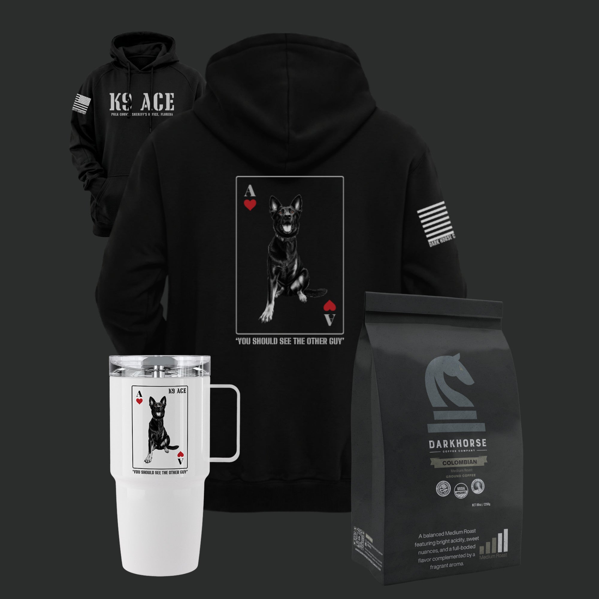 K9 ACE Other Guy Hoodie in Black, back and front, with 20oz stainless steel tumbler and a 5 lb bag of Dark Horse coffee - The Whole Unit